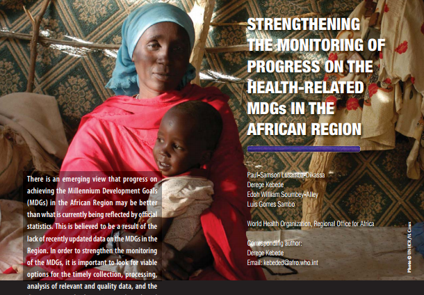Strengthening the Monitoring of Progress on the Health-Related MDGs in the African Region 