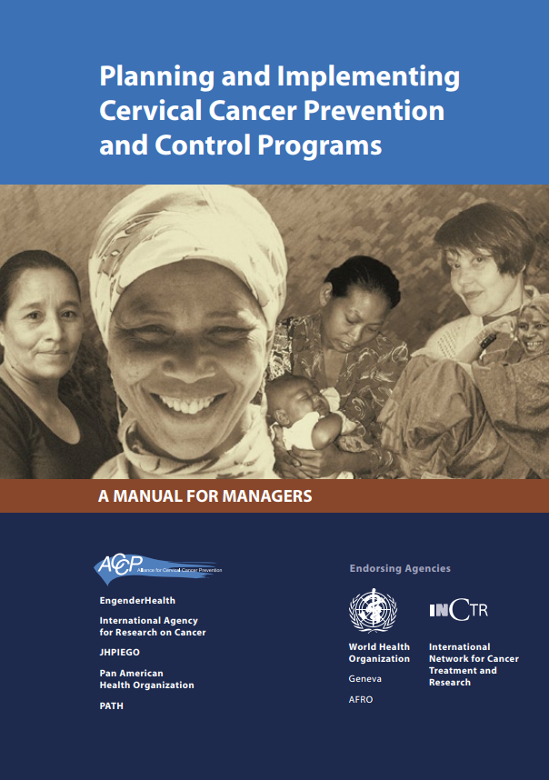 Planning and Implementing Cervical Cancer Prevention and Control Programs