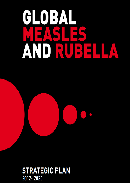 Global Measles and Rubella Strategic Plan 2012-2020