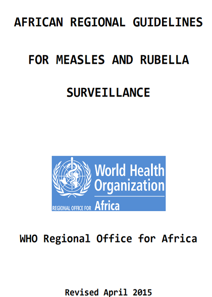 WHO African Regional measles and rubella surveillance guidelines