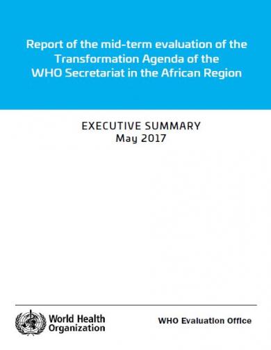 Report of the mid-term evaluation of the Transformation Agenda of the WHO Secretariat in the African Region
