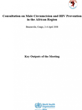  Consultation on Male Circumcision and HIV Prevention in the African Region 
