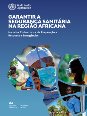 Garantir a segurança sanitária na Região Africana: Relatório de progresso trimestral #4