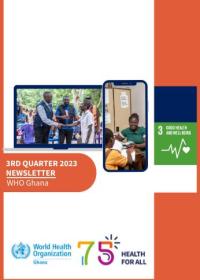 WHO Ghana Newsletter - 3rd Quarter 2023