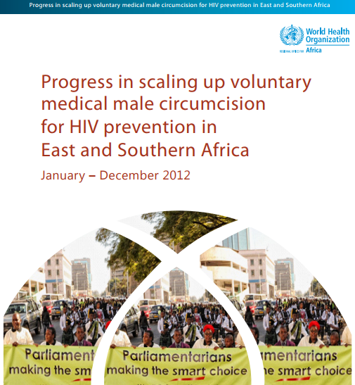 Progress in scaling up voluntary medical male circumcision for HIV prevention in East and Southern Africa, January – December 2012