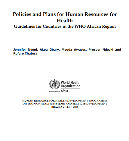 Developing human resources for health policy and plan: a guideline for countries