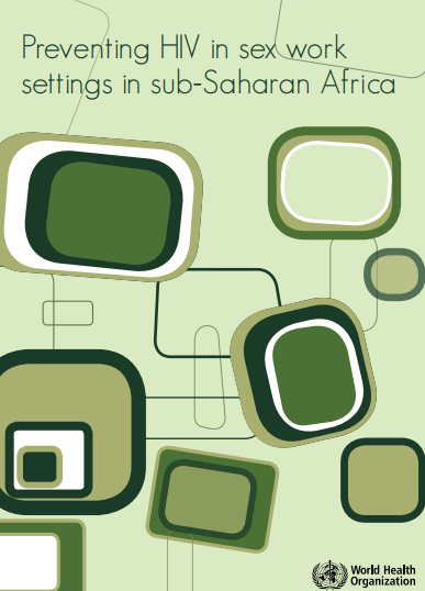 Preventing HIV in sex work settings in sub-Saharan Africa