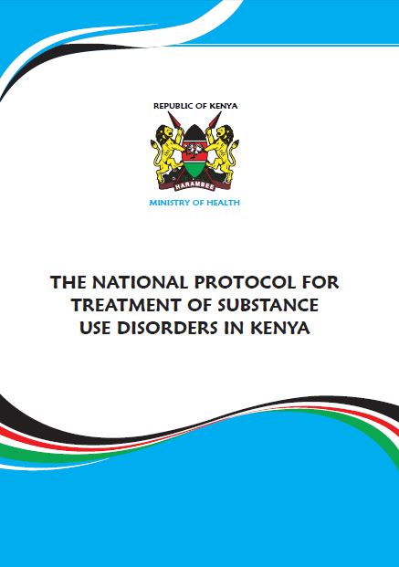  The National Protocol for Treatment of Substance Use Disorders in Kenya