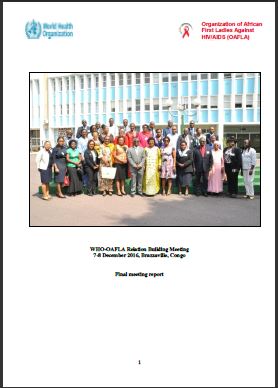 Report - WHO-OAFLA Relation Building Meeting, 7-8 December 2016, Brazzaville, Congo