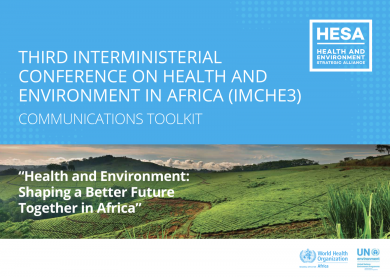 Third Interministerial Conference on Health and Environment in africa (IMCHE3) - Communications toolkit