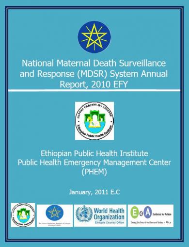 Ethiopia National Maternal Death Surveillance and Response System Annual Report 