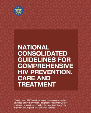 National consolidated guidelines for comprehensive HIV prevention, care and treatment