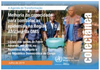 A Agenda de Transformação do Secretariado da Organização Mundial da Saúde na Região Africana 2015-2020 procura efectivar “a OMS que todos os funcionários e as partes interessadas desejam”. Nos últimos cinco anos, a OMS na Região Africana tem envidado esforços concertados para se transformar numa organização inovadora, proactiva, reactiva, orientada para os resultados, transparente, responsável e com recursos adequados. Os Estados-Membros, os parceiros do desenvolvimento, os doadores e outras partes interess