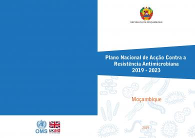 Plano Nacional de Acção Contra a Resistência Antimicrobiana 2019 - 2023