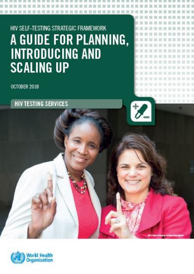 HIV self-testing strategic framework: a guide for planning, introducing and scaling up