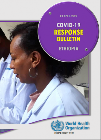 COVID-19 Response Bulletin for Ethiopia 04 April 2020