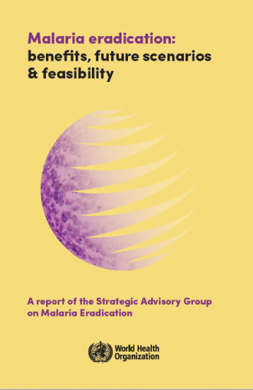  Report of the WHO Strategic Advisory Group on Malaria Eradication