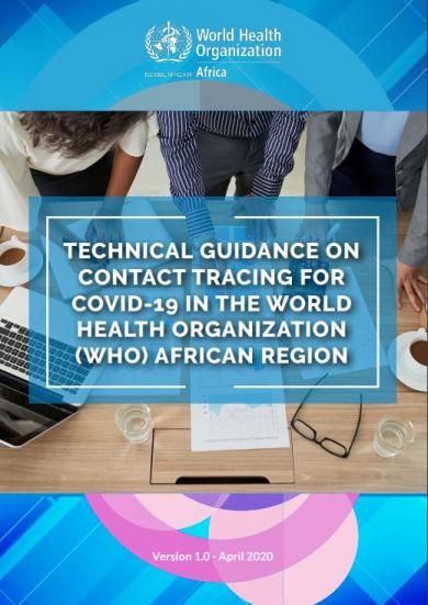 Technical Guidance on contact tracing for COVID-19 in the World Health Organization (WHO) African region