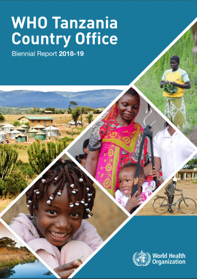 WHO Tanzania Country Office: Biennial Report 2018 - 19