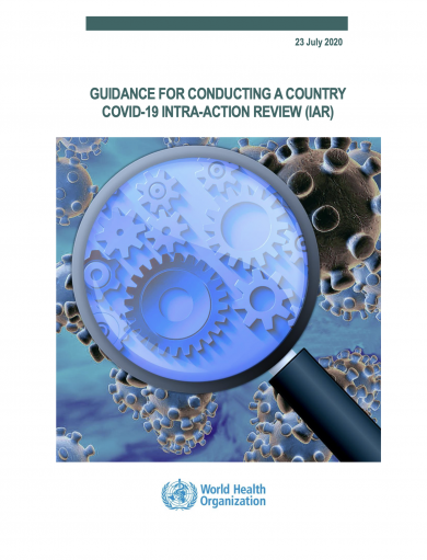 Guidance for conducting a country COVID-19 intra-action review (‎‎IAR)‎‎, 23 July 2020