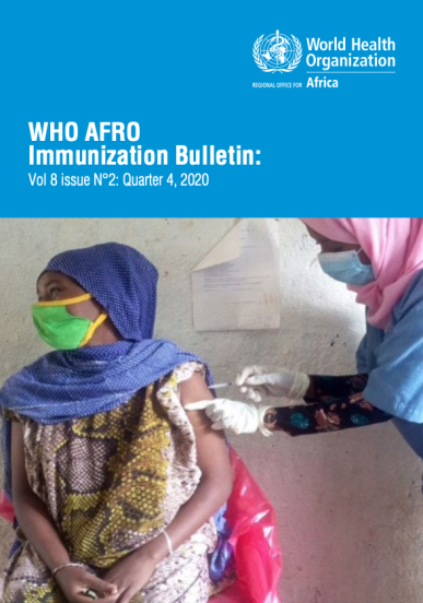 WHO AFRO Immunization Bulletin - Vol 8 issue N°2: Quarter 4, 2020