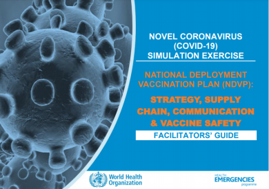 National Deployment Vaccination Plan (NDVP): Strategy, supply chain, communication & vaccine safety (Facilitators’ guide)