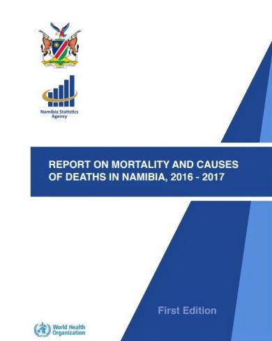 Report on Mortality and Causes of Deaths in Namibia, 2016-2017