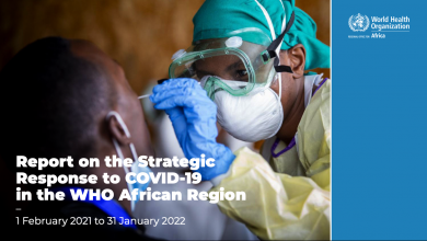 Report on the Strategic Response to COVID-19 in the WHO African Region: 1 February 2021 to 31 January 2022