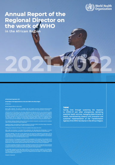 Annual Report of the Regional Director on the work of WHO in the African Region: 2021 - 2022