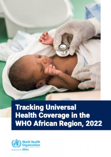 Tracking Universal Health Coverage in the WHO African Region, 2022