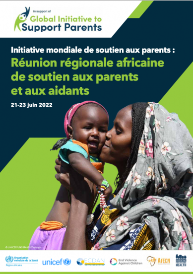 Réunion régionale africaine de soutien aux parents et aux aidants - 21-23 juin 2022