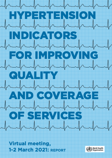 Hypertension indicators for improving quality and coverage of services