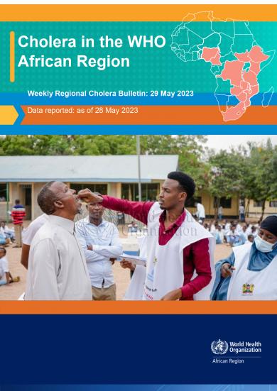 Weekly Regional Cholera Bulletin: 29 May 2023