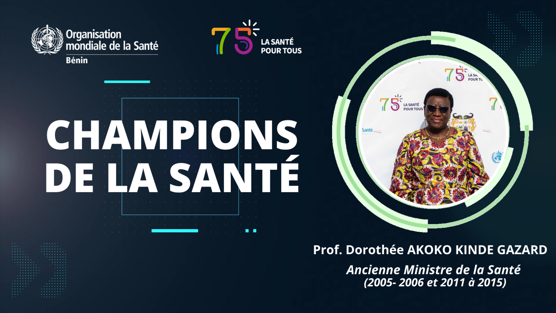A la découverte des six champions de la santé OMS75 au Bénin