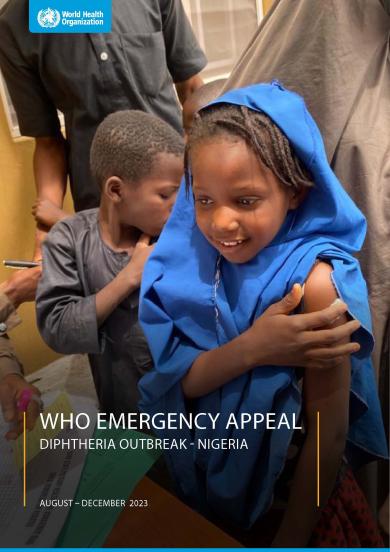 WHO Emergency Appeal Diphtheria Outbreak, Nigeria: August – December 2023