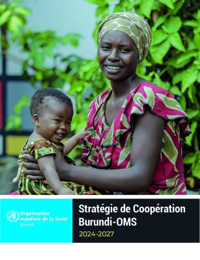 Stratégie de Coopération Burundi-OMS 2024-2027