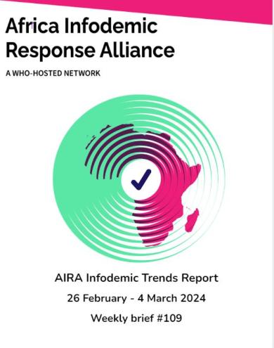 AIRA Infodemic Trends Report 26 February - 4 March 2024