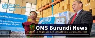 Bulletin mensuel OMS BURUNDI -Avril 2025