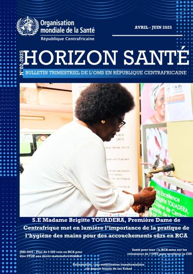 Bulletin Trimestriel Horizon Santé N°02_Avril à Juin 2025 OMS RCA