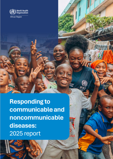 Responding to  communicable and  noncommunicable  diseases: 2025 report