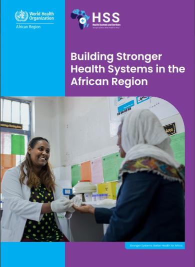 Building Stronger Health Systems in the African Region