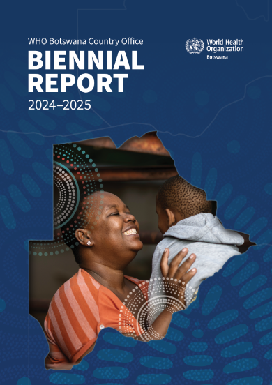 WHO Botswana Biennial Report 2024-2025