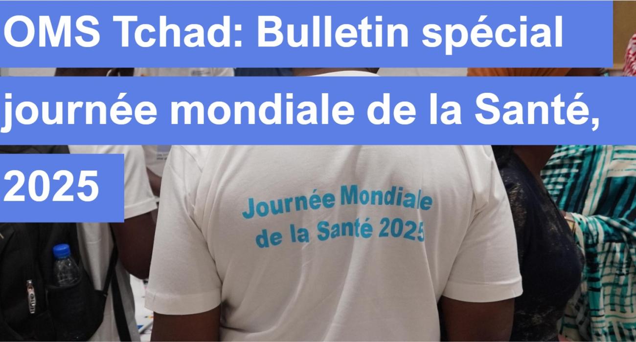 Numéro Spécial, Journée mondiale de la Santé, 07 avril 2025