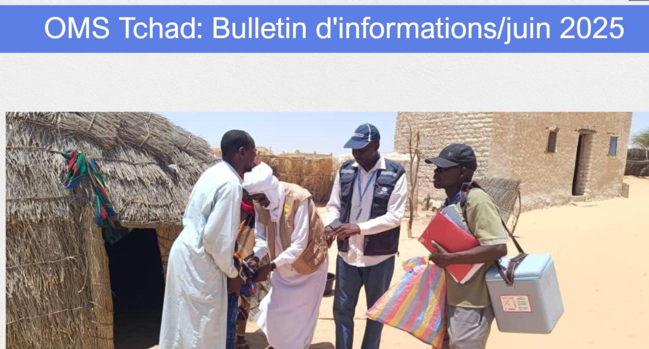 Bulletin mensuel d'Informations, OMS-Tchad, Juin 2025