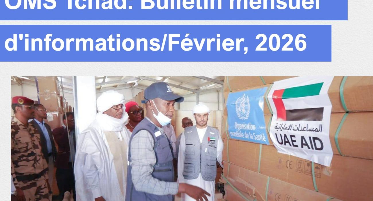 Bulletin mensuel d'Informations, OMS-Tchad, février 2026