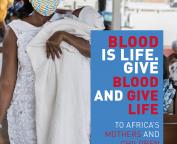 Communication materials to support a campaign on blood supply and maternal/child health