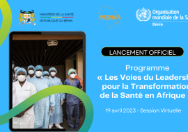 Lancement du programme de Leadership pour la transformation en santé au Bénin :