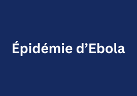 La République démocratique du Congo confirme une nouvelle épidémie d’Ebola, l’OMS intensifie la riposte d’urgence  