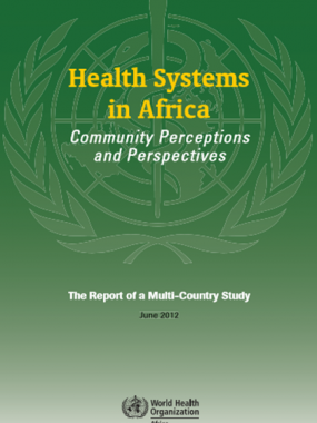 Health Systems in Africa: Community Perceptions and Perspectives