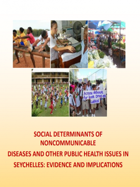 Social Determinants of NCD and other public health issues in Seychelles